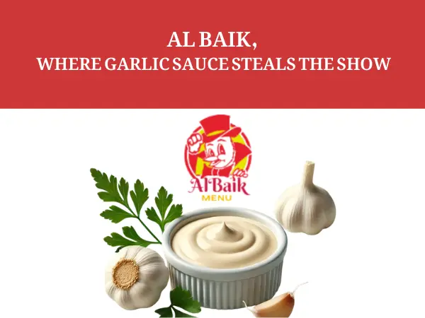 Al Baik Garlic Sauce 1 AL BAIK GARLIC SAUCE